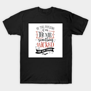 Something wicked on Halloween T-Shirt